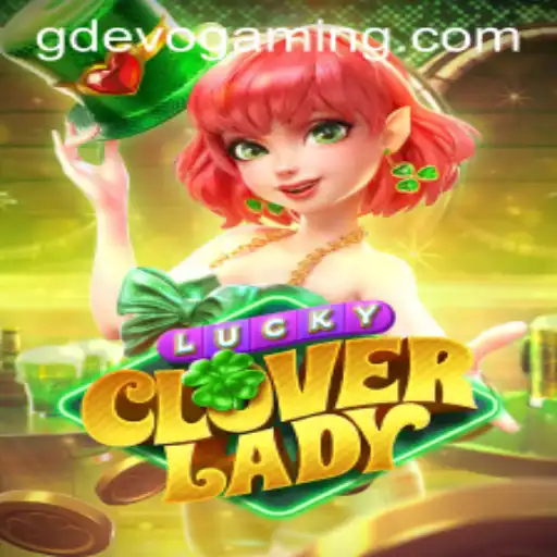 Discover the Enchantment of LuckyCloverLady: A Game of Chance and Adventure