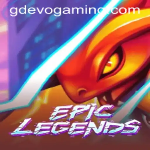 EpicLegends and the World of GD Evo Unveiled